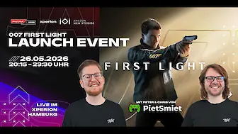 007 First Light: Großes Launch-Event mit PietSmiet im XPERION Hamburg angekündigt