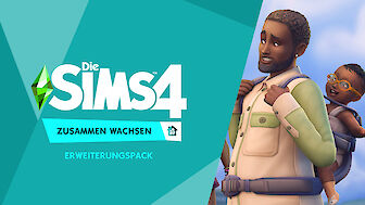 Die Sims 4 - Zusammen wachsen Erweiterungspack verfügbar